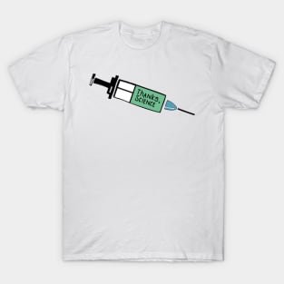 Vaccines Save Lives Thanks Science T-Shirt